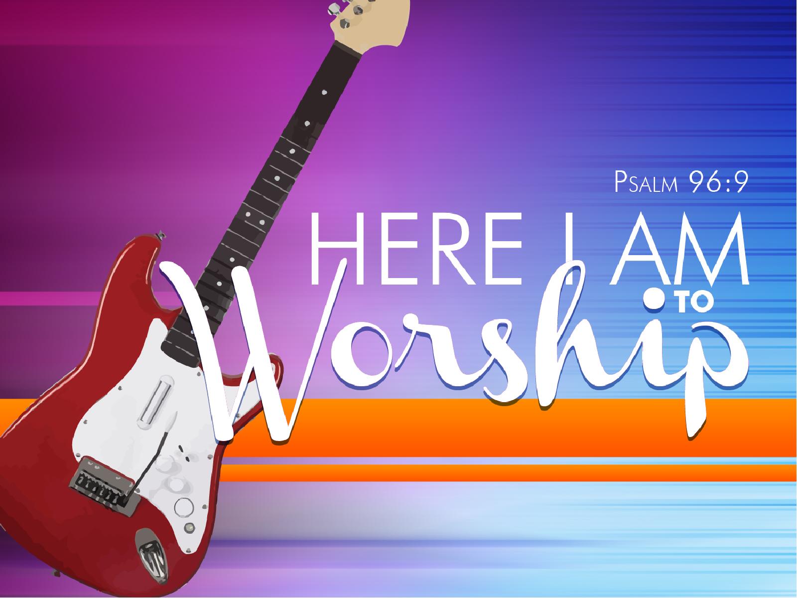 Here I Am to Worship Church PowerPoint