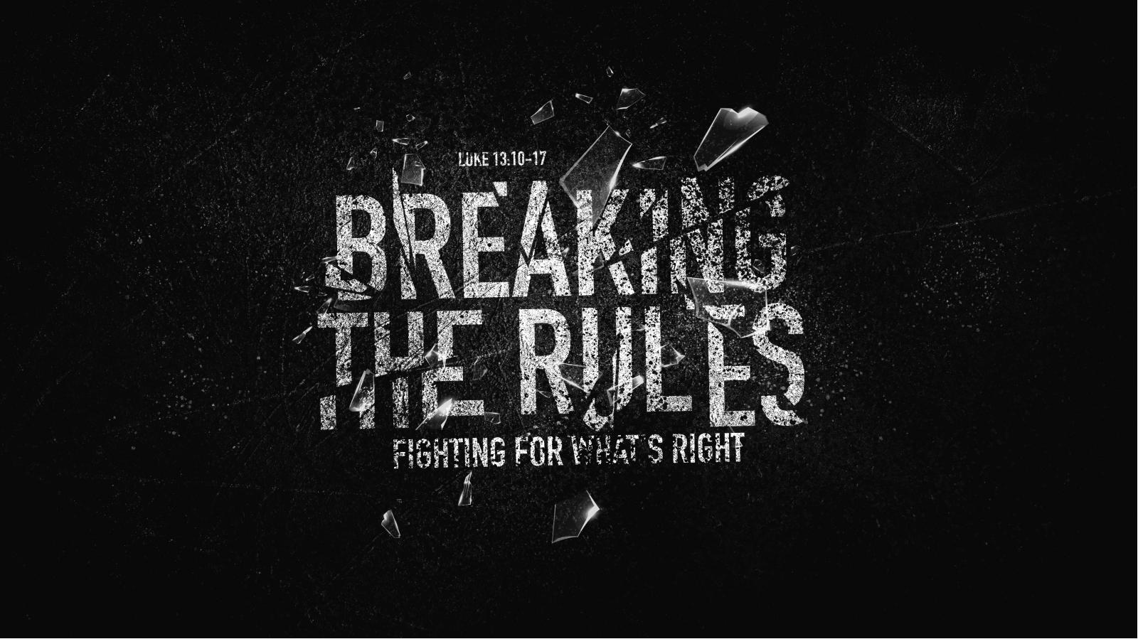 Breaking The Rules Title Graphics