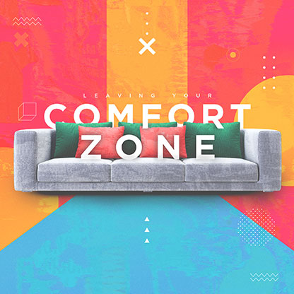 Comfort Zone: Social Media Graphics