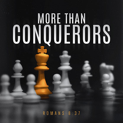More Than Conquerors: Social Media Graphics