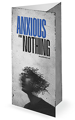 Anxious For Nothing: Trifold Bulletin Cover