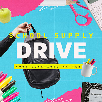 School Supply Drive: Social Media Graphic
