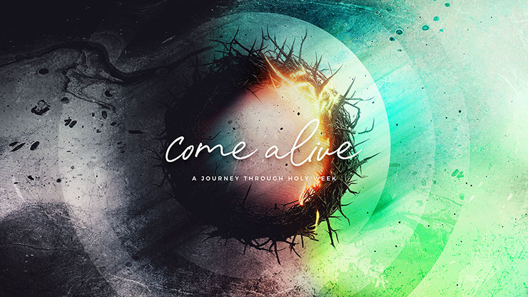 Come Alive: Title Graphic