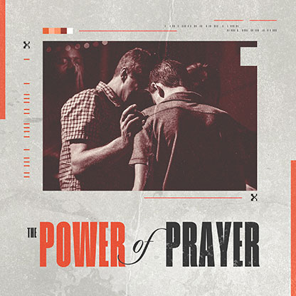 The Power of Prayer: Social Media Graphic