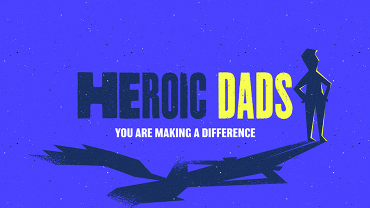 Heroic Dads: Title Graphic