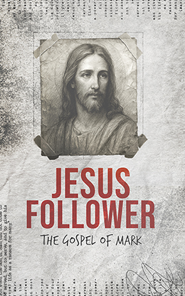 Jesus Follower - The Gospel of Mark: Bifold Bulletin Cover