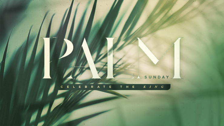 Palm Sunday - Green Palm Branches: Title Graphics