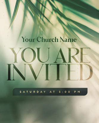 Palm Sunday - Green Palm Branches Service Times 1: Social Post