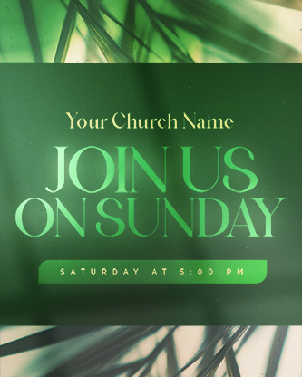 Palm Sunday - Green Palm Branches Service Times 2: Social Post