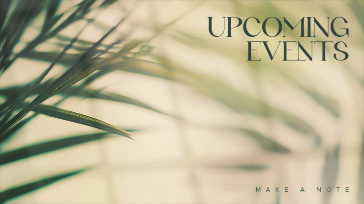 Palm Sunday - Green Palm Branches Upcoming Events: Title Graphics