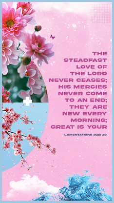 New Mercies Collage Bloom - Scripture 2: Social Story
